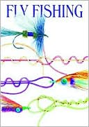 Book cover image of Fly Fishing: Knots, Rigs and Leaders by Trevor Hawkins