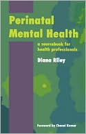 Diana Riley: Perinatal Mental Health