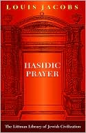 Louis Jacobs: Hasidic Prayer