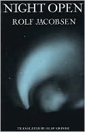 Book cover image of Night Open: Selected Poems by Rolf Jacobsen