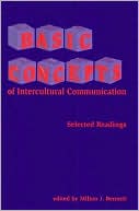 Milton J. Bennett: Basic Concepts of Intercultural Communication