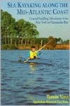 Tamsin Venn: Sea Kayaking Along the Mid-Atlantic Coast: Coastal Paddling Adventures from New York to Chesapeake Bay