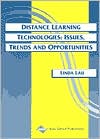 Lau: Distance Learning Technologies: Issues, Trends and Opportunities