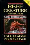 Paul Humann: Reef Creature Identification: Florida, Carribean, Bahamas