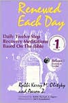 Kerry M. Olitzky: Renewed Each Day --Genesis and Exodus: Daily Twelve Step Recovery Meditations Based on the Bible, Vol. 1