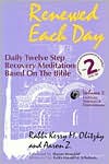 Book cover image of Renewed Each Day--Leviticus, Numbers and Deuteronomy: Daily Twelve Step Recovery Meditations Based on the Bible, Vol. 2 by Kerry M. Olitzky