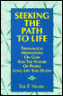 Book cover image of Seeking the Path to Life: Theological Meditations on God and the Nature of People, Love, Life and Death by Ira F. Stone