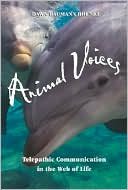 Dawn Baumann Brunke: Animal Voices: Telepathic Communication in the Web of Life