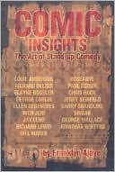 Book cover image of Comic Insights: The Art of Stand-Up Comedy by Franklyn Ajaye