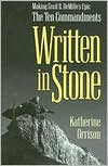 Book cover image of Written in Stone: Making Cecil B. DeMille's Epic, The Ten Commandments by Katherine Orrison
