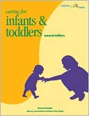 Derry G. Koralek: Caring for Infants & Toddlers