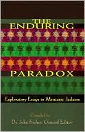 Book cover image of Enduring Paradox: Exploratory Essays in Messianic Judaism by John Fischer