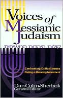 Book cover image of Voices of Messianic Judaism: Confronting Critical Issues Facing a Maturing Movement by Dan Cohn-Sherbok