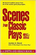 Book cover image of Scenes from Classic Plays (468 B.C. to 1970 A.D.) by Jocelyn A. Beard