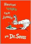 Book cover image of Huevos verdes con jamón (Green Eggs and Ham) by Dr. Seuss