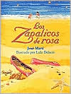 Jose Marti: Los Zapaticos de Rosa (The Pink Shoes)