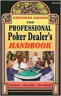 Dan Paymar: The Professional Poker Dealer's Handbook
