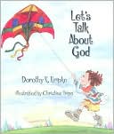 Book cover image of Let's Talk about God by Dorothy Karp Kripke