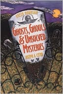 Joseph Citro: Green Mountain Ghosts, Ghouls & Unsolved Mysteries