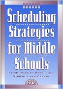 Book cover image of Scheduling strategies for middle Schools by Michael D. Rettig