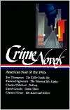 Book cover image of Crime Novels: American Noir of the 1950's (The Killer Inside Me, The Talented Mr. Ripley, Pick-Up, Down There, The Real Cool Killers) (Library of America), Vol. 2 by Robert Polito