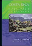 Book cover image of Costa Rica: A Traveler's Literary Companion, Vol. 1 by Barbara Ras