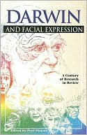 Paul Ekman: Darwin and Facial Expression: A Century of Research in Review