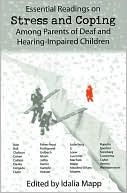 Idalia Mapp: Essential Readings on Stress and Coping among Parents of Deaf and Hearing-Impaired Children