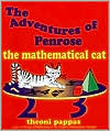 Theoni Pappas: Adventures of Penrose - The Mathematical Cat