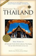 Book cover image of Travelers' Tales Thailand: True Stories by James O'Reilly