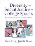Book cover image of Diversity and Social Justice in College Sports Sports : Sport Management and the Student Athlete by Brooks