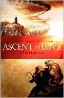 Book cover image of Ascent To Love by Peter J. Leithart