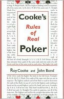 Roy Cooke: Cooke's Rules of Real Poker