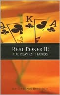 Roy Cooke: Real Poker II: The Play of Hands