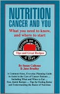 Susan Calhoun: Nutrition, Cancer and You: What You Need to Know, and Where to Start