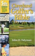 Book cover image of Cleveland Golfer's Bible by John H. Tidyman
