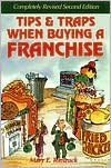 Book cover image of Tips & Traps When Buying a Franchise by Robert E. Bond