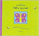 Amy Meyer Allen: Humble Bumbles' Baby Journal: A Keepsake Journal for Baby's First Three Years (featuring the adorable Humble Bumble Characters)