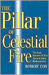 Book cover image of The Pillar of Celestial Fire by Robert Cox