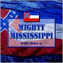 Victor L. Robilio: Mighty Mississippi