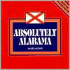 Book cover image of Absolutely Alabama by Marjie McGraw