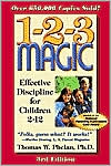 Book cover image of 1-2-3 Magic: Effective Discipline for Children 2-12 by Thomas W. Phelan