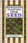 Book cover image of Starting from Seed: The Natural Gardener's Guide to Propagating Plants by Brooklyn Botanic Garden
