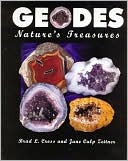 Brad Lee Cross: Geodes: Nature's Treasures