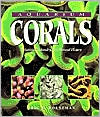 Book cover image of Aquarium Corals: Selection,Husbandry,and Natural History by Eric H. Borneman