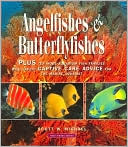 Book cover image of Angelfishes and Butterflyfishes (Reef Fishes Series Book 3) by Scott W. Michael