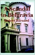 Robert Barnard BSC: A Scandal in Belgravia