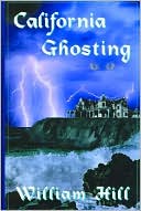 Book cover image of California Ghosting by William Hill
