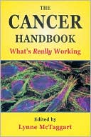 Book cover image of Cancer Handbook, The by Lynne McTaggart