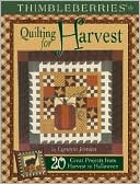 Lynette Jensen: Thimbleberries Quilting for Harvest: 20 Great Projects from Harvest to Halloween